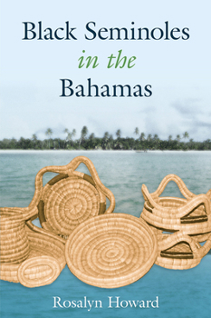 Hardcover Black Seminoles in the Bahamas Book