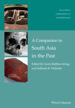 Hardcover A Companion to South Asia in the Past Book