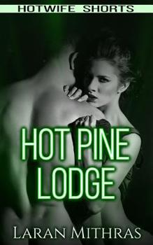 Paperback Hot Pine Lodge Book