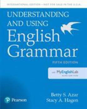 Paperback Understanding and Using English Grammar, Sb with Mylab English - International Edition Book