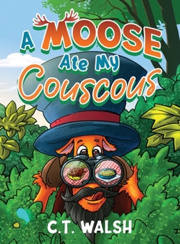 Hardcover A Moose Ate My Couscous Book