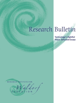 Paperback Research Bulletin, Special Edition: Technology's Rightful Place - Selected Essays Book