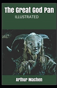 Paperback The Great God Pan Illustrated Book