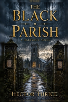 Paperback The Black Parish: A Halewick Novel Book