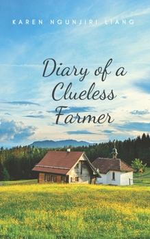Paperback Diary of a Clueless Farmer Book
