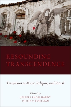 Paperback Resounding Transcendence: Transitions in Music, Religion, and Ritual Book