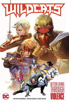 Hardcover Wildc.A.T.S Vol. 1: Better Living Through Violence Book