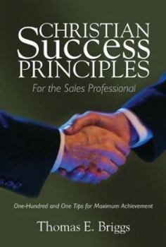 Paperback Christian Success Principles: For the Sales Professional Book