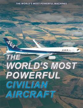 Library Binding The World's Most Powerful Civilian Aircraft Book