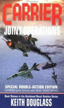 Carrier 16: Joint Operations - Book #16 of the Carrier