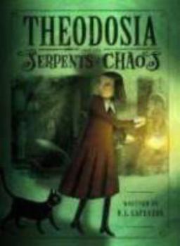 Hardcover Theodosia and the Serpents of Chaos Book