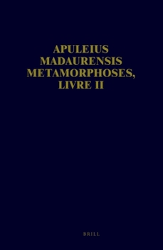 Leather Bound Apuleius Madaurensis Metamorphoses, Livre II: Texte, Introduction Et Commentaire [French] Book