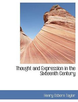 Paperback Thought and Expression in the Sixteenth Century Book
