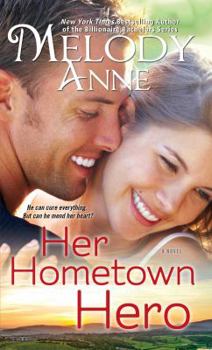 Her Hometown Hero - Book #2 of the Unexpected Heroes