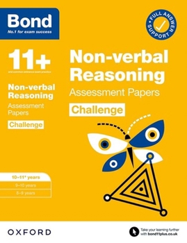 Paperback Bond 11+: Bond 11+ Non-verbal Reasoning Challenge Assessment Papers 10-11 years (Bond Challenge) Book