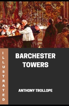 Paperback Barchester Towers Illustrated Book