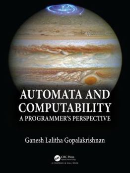 Hardcover Automata and Computability: A Programmer's Perspective Book