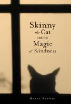 Hardcover Skinny the Cat & the Magic of Kindness Book