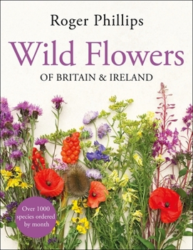 Hardcover Wild Flowers: Of Britain and Ireland Book