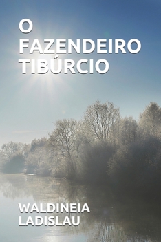 Paperback O fazendeiro Tib?rcio [Portuguese] Book