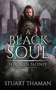 Paperback A Black Soul: Grimdark LitRPG Book