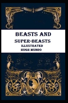 Paperback Beasts and Super-Beasts Illustrated Book