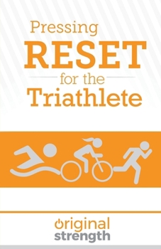 Paperback Pressing RESET for the Triathlete Book