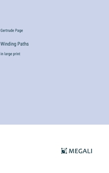 Hardcover Winding Paths: in large print Book