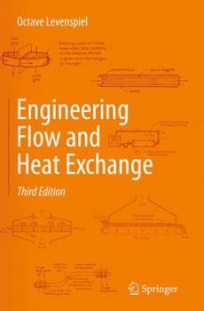 Engineering Flow and Heat Exchange (The Plenum Chemical Engineering Series)