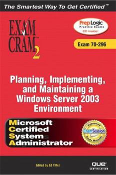 Paperback McSa/MCSE Planning, Implementing, and Maintaining a Microsoft Windows Server 2003 Environment Exam Cram 2 (Exam Cram 70-296) Book