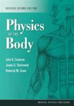 Physics of the Body (Medical Physics Series)