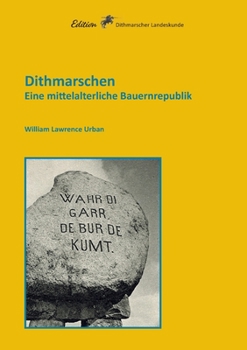 Paperback Dithmarschen: Eine mittelalterliche Bauernrepublik [German] Book