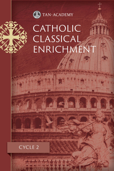 Paperback Catholic Classical Enrichment Cycle 2 Book