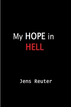 Paperback My Hope In Hell Book