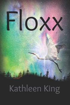 Floxx - Book #1 of the Firebird