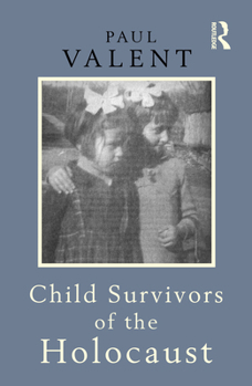 Paperback Child Survivors of the Holocaust Book