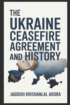Paperback The Ukraine Ceasefire Agreement and History Book