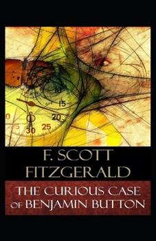 The Curious Case of Benjamin Button Illustrated