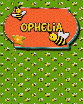 Paperback Handwriting Practice 120 Page Honey Bee Book Ophelia: Primary Grades Handwriting Book K-2 Book