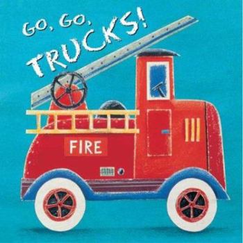 Board book Go, Go, Trucks! Book