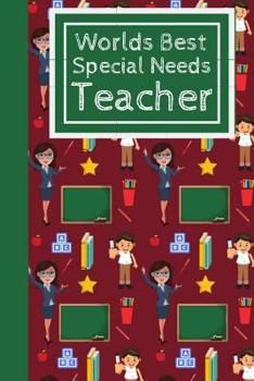 Paperback Worlds Best Special Needs Teacher: Appreciation Notebook gift for The Amazing Special Education Teacher Book