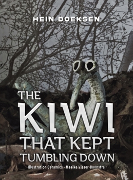 Hardcover The Kiwi That Kept Tumbling Down Book