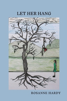 Paperback Let Her Hang Book