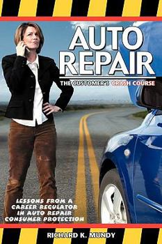 Paperback Auto Repair: The Consumer's Crash Course Book