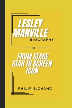 Paperback Lesley Manville: From stage star to screen icon Book