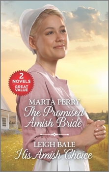 Mass Market Paperback The Promised Amish Bride and His Amish Choice: A 2-In-1 Collection Book