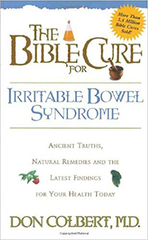 Paperback The Bible Cure for Irrritable Bowel Syndrome: Ancient Truths, Natural Remedies and the Latest Findings for Your Health Today Book
