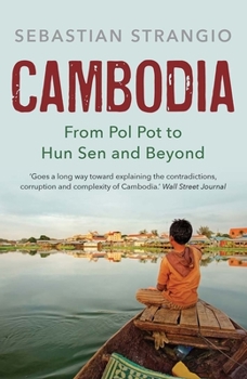 Paperback Cambodia: From Pol Pot to Hun Sen and Beyond Book