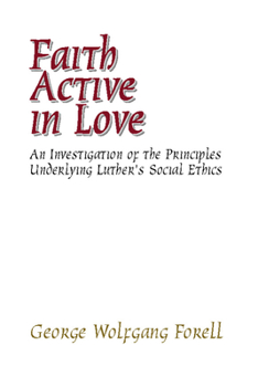 Paperback Faith Active in Love Book