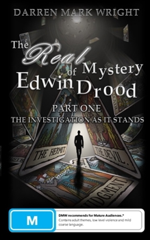 Paperback The Real Mystery of Edwin Drood: Part One: The Investigation as it Stands Book